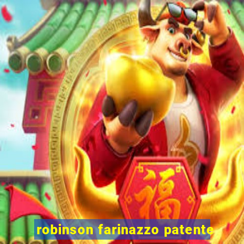 robinson farinazzo patente